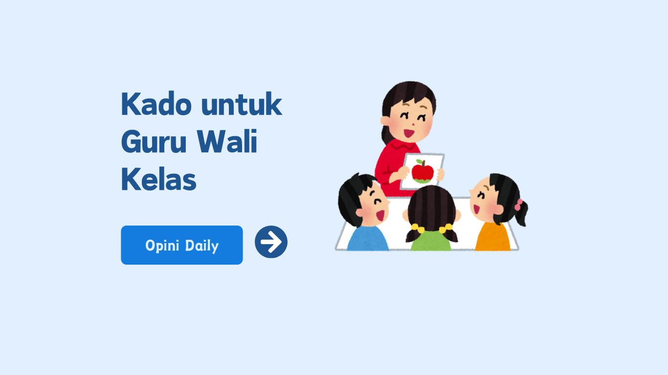 10 Kado untuk Guru Wali Kelas: Ide-Ide Spesial dan Berkesan