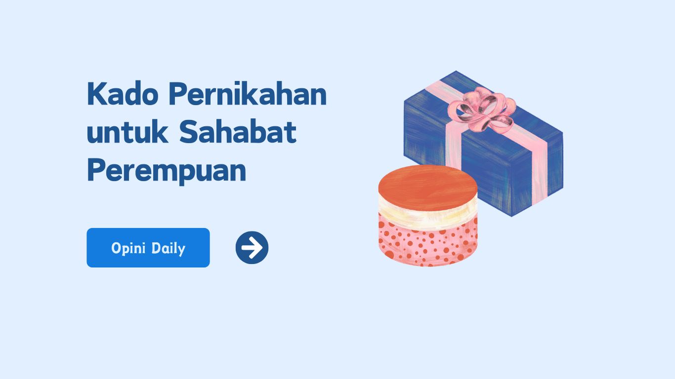 10 Kado Pernikahan untuk Sahabat Perempuan Murah Berkesan