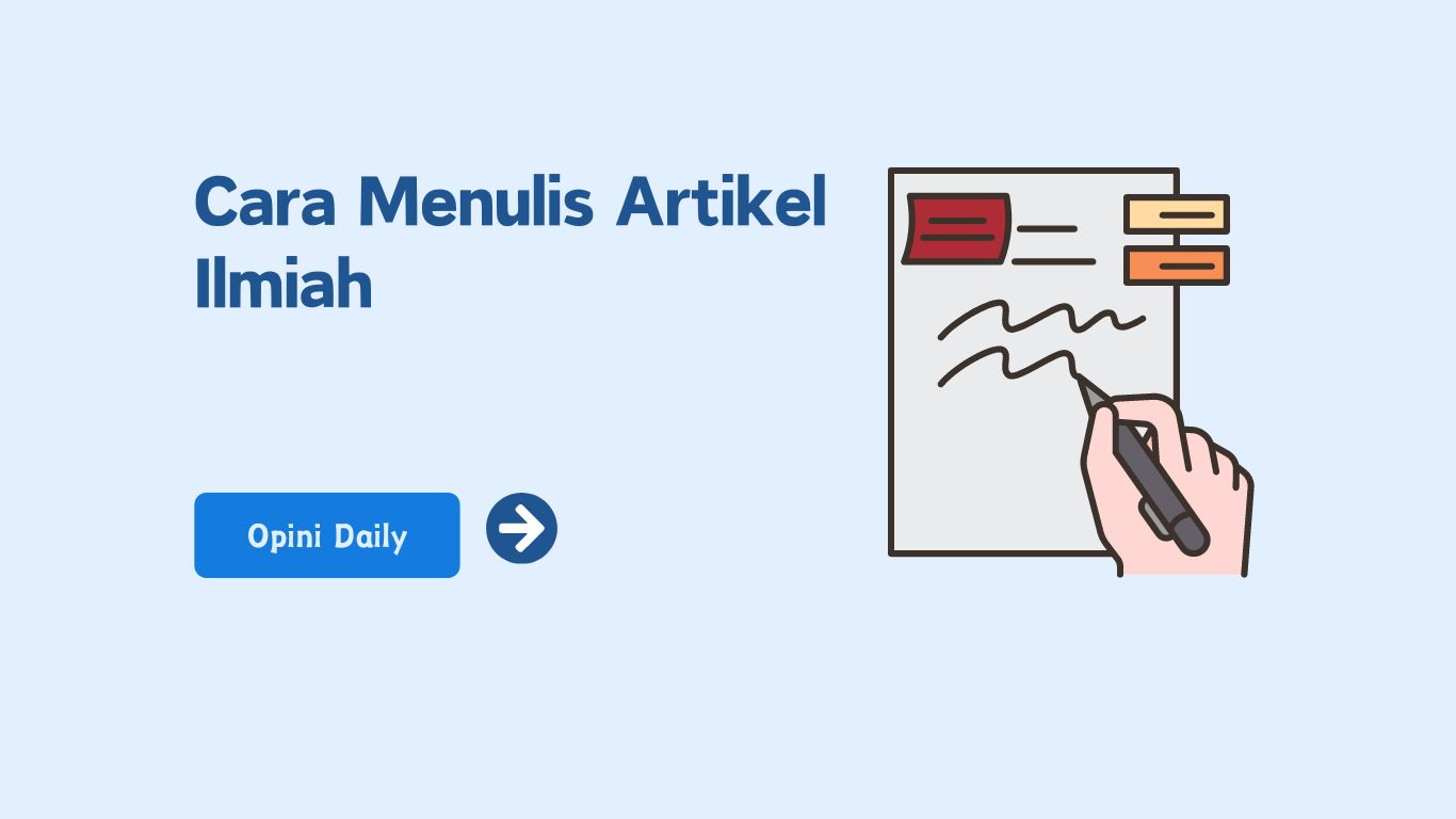 Cara menulis artikel Ilmiah yang baik dan benar