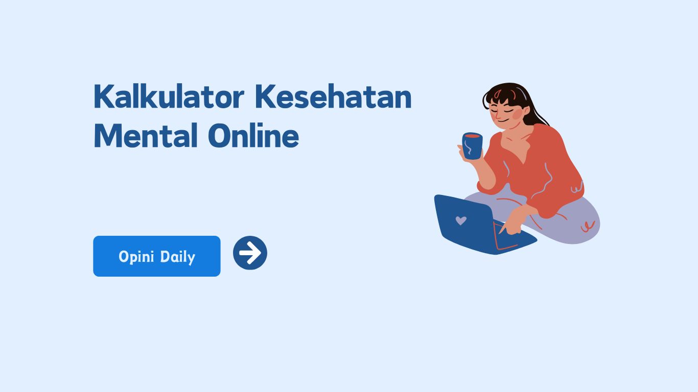 5 Kalkulator kesehatan mental online dan panduannya