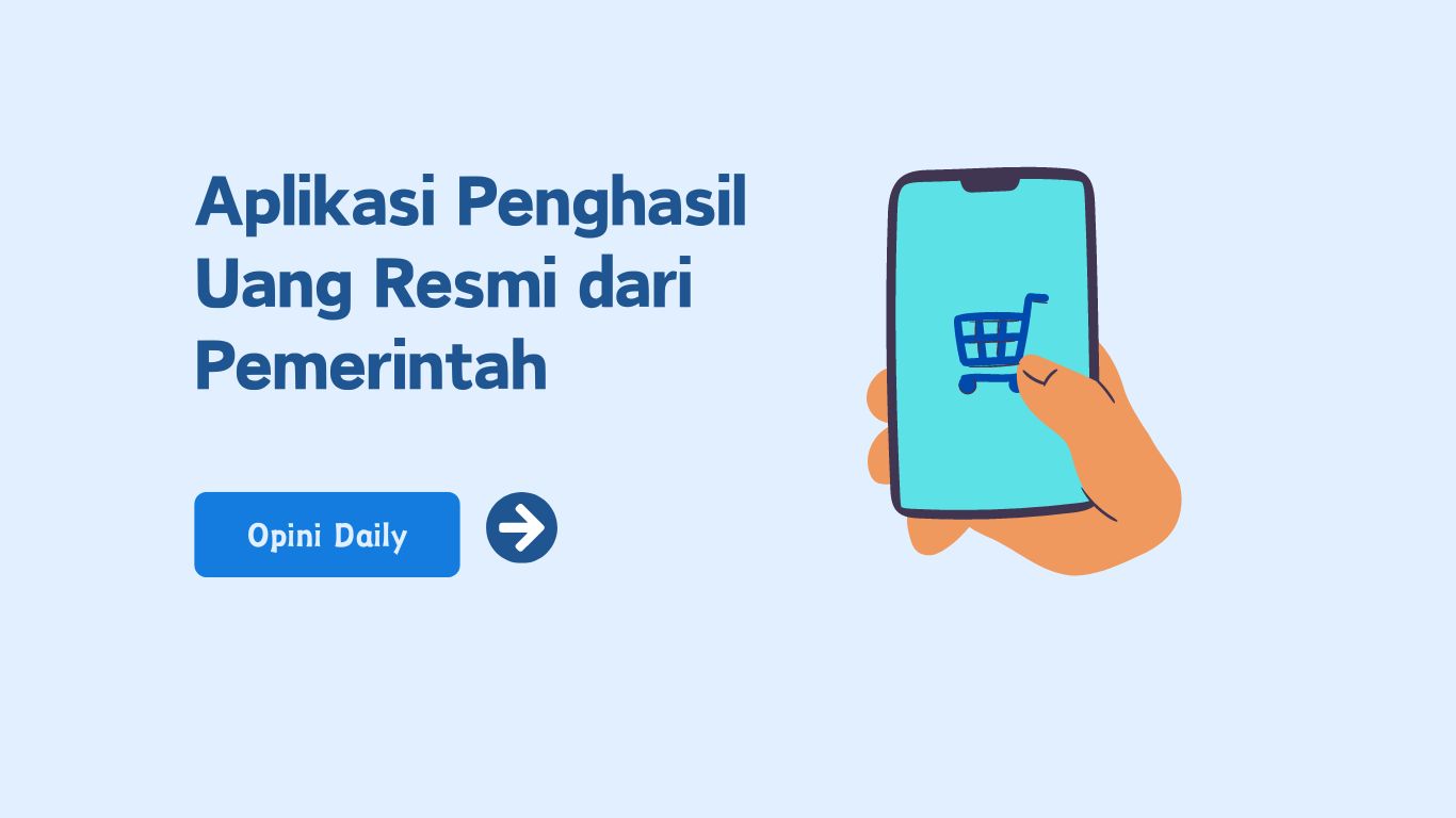 5 Aplikasi penghasil uang resmi dari pemerintah terbaru