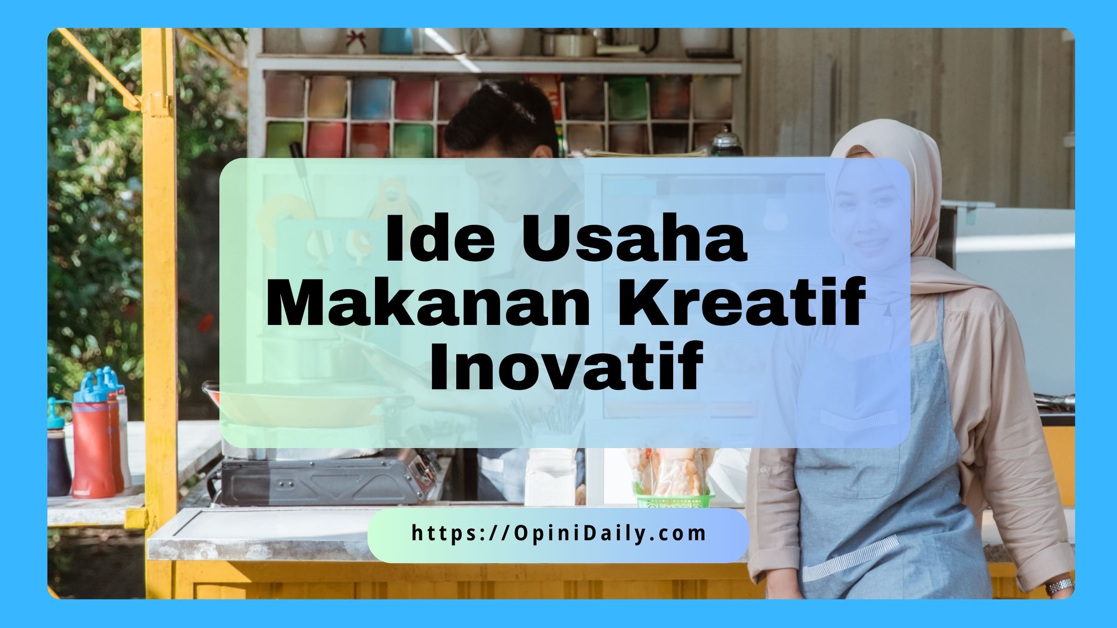 10 Ide usaha makanan kreatif inovatif bisa jadi inspirasimu