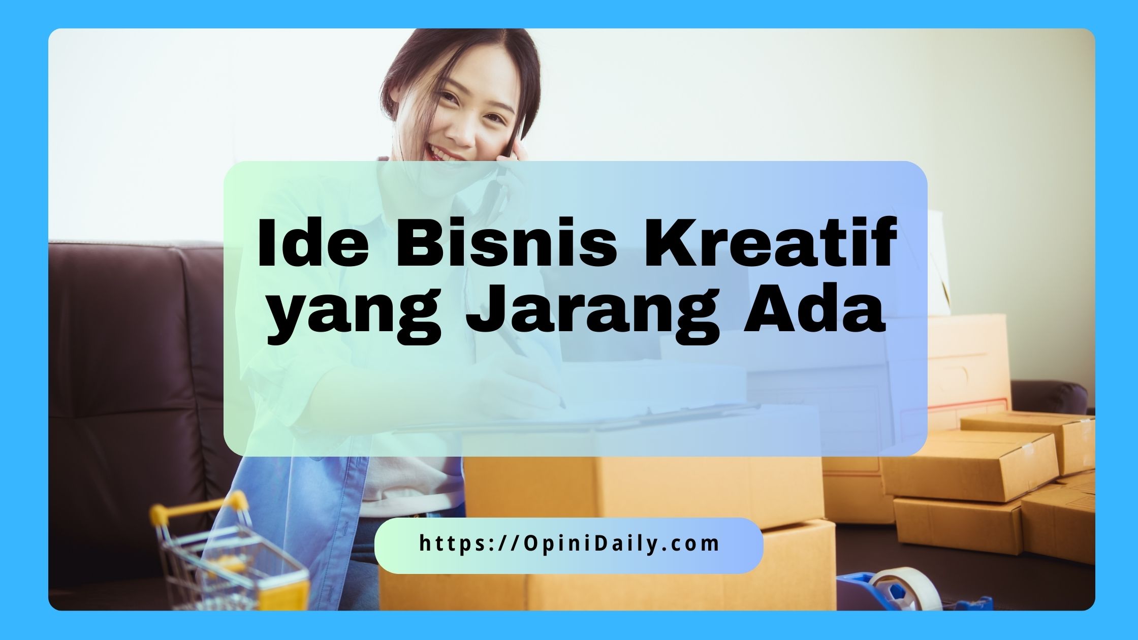 10 Ide bisnis kreatif yang jarang ada dan wajib dicoba