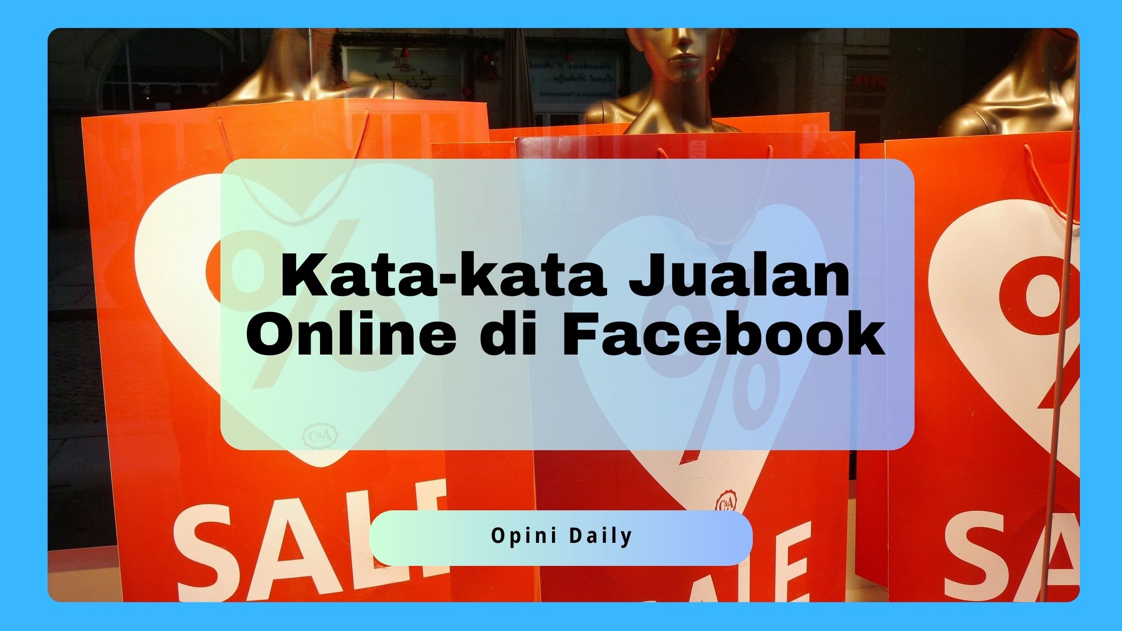 Kata-kata Jualan Online di Facebook Paling Efektif