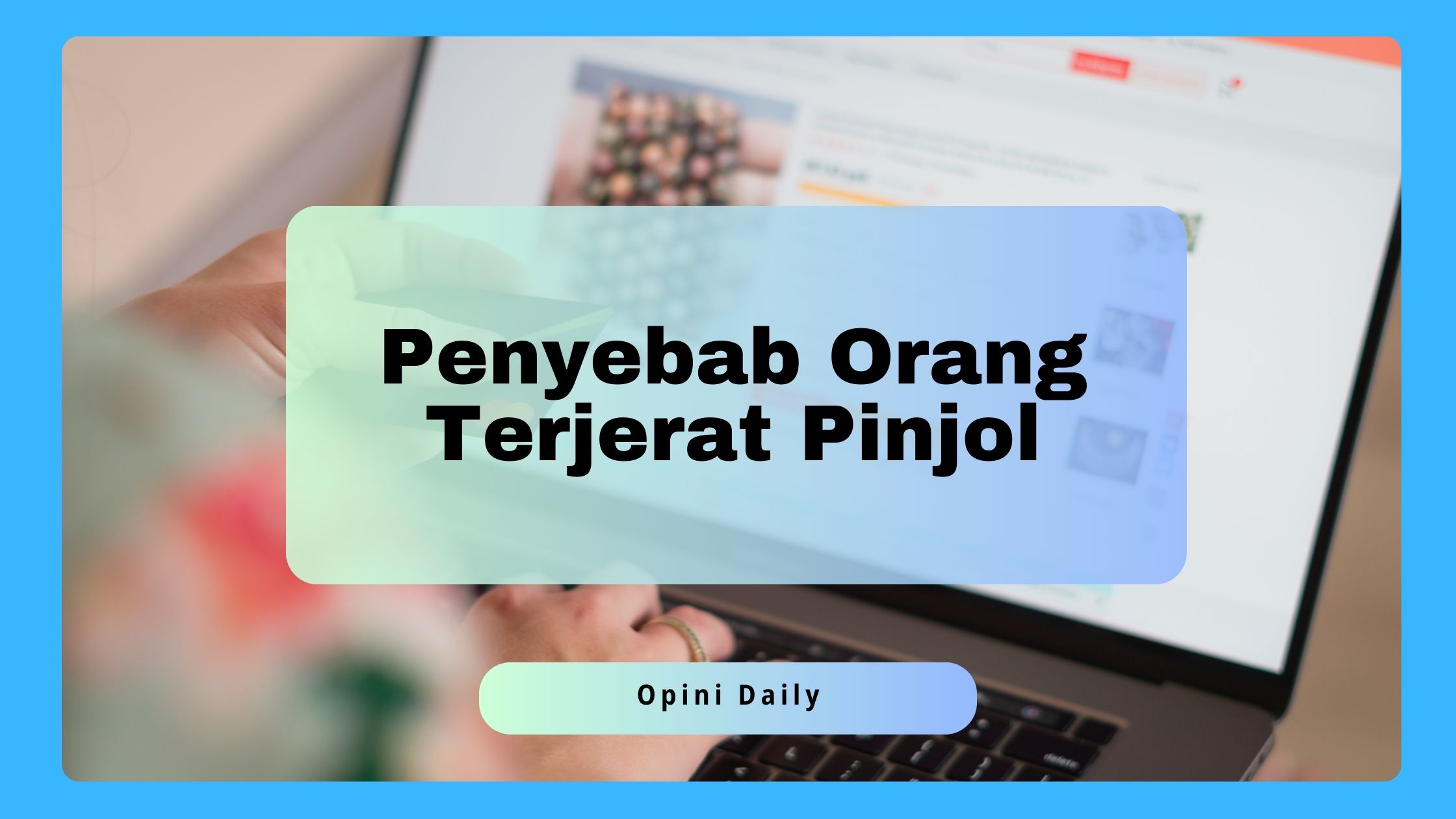 penyebab orang terjerat pinjol