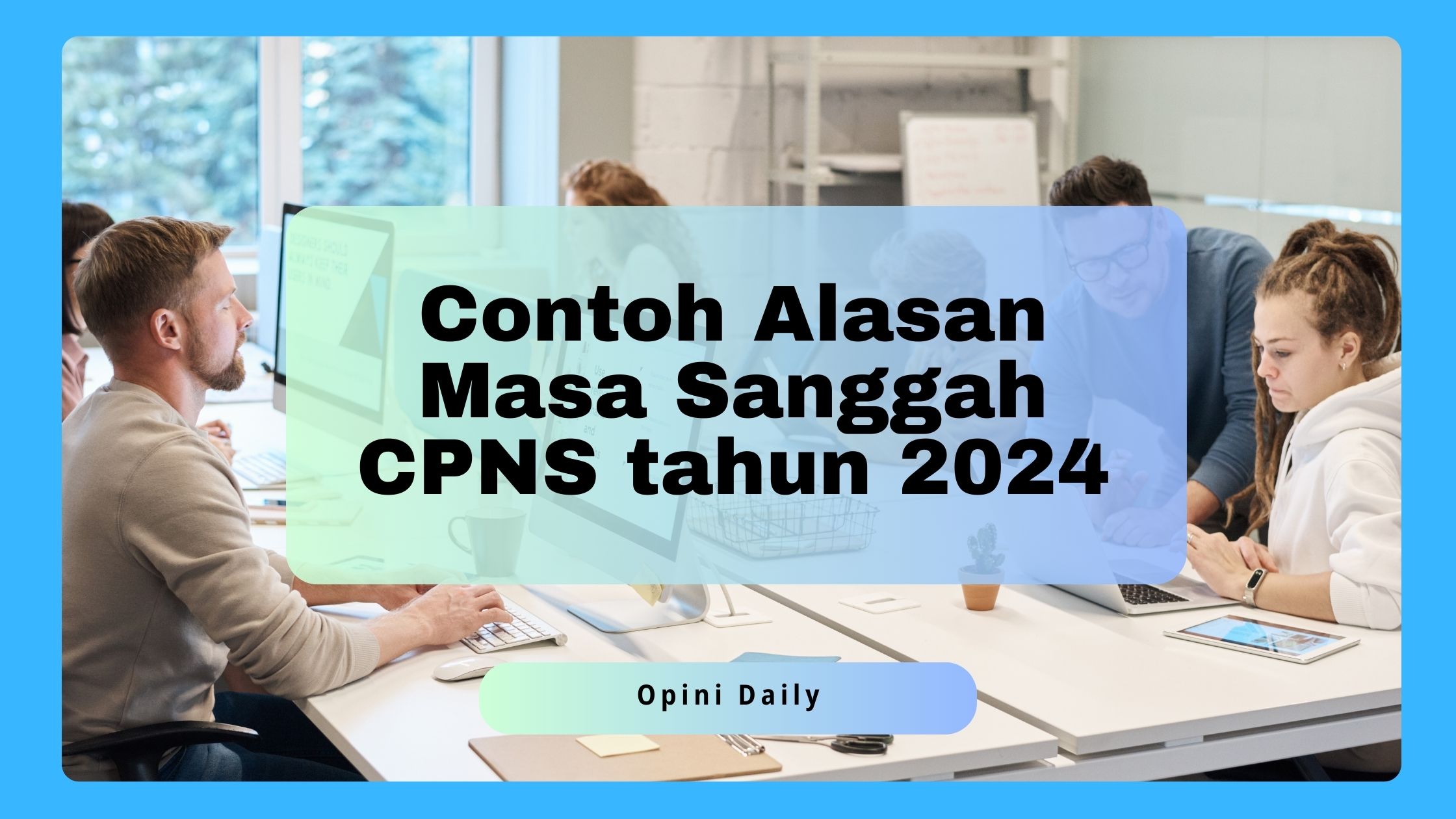 contoh alasan masa sanggah CPNS tahun 2024