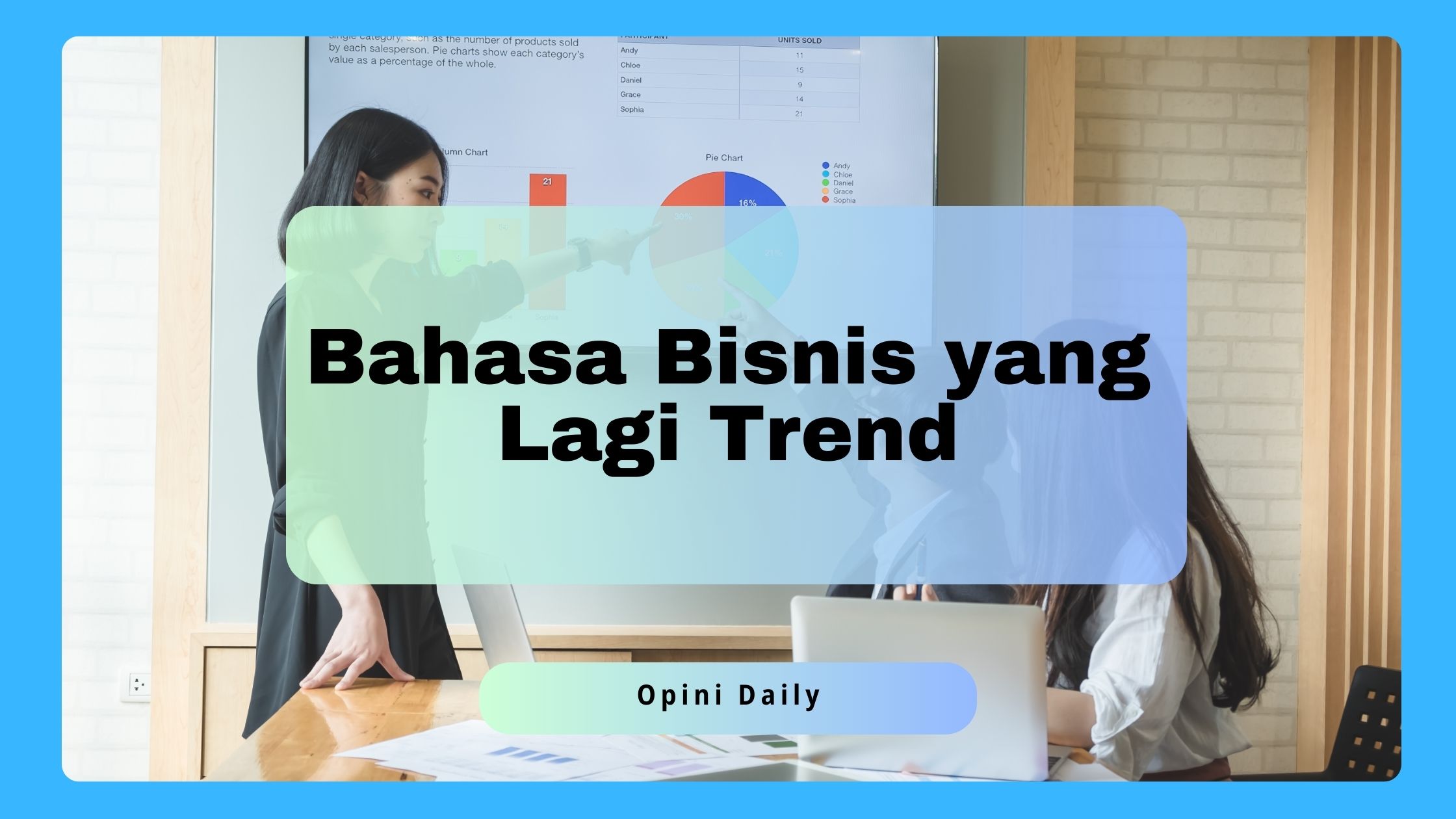 10 Bahasa Bisnis yang Lagi Trend Hari Ini