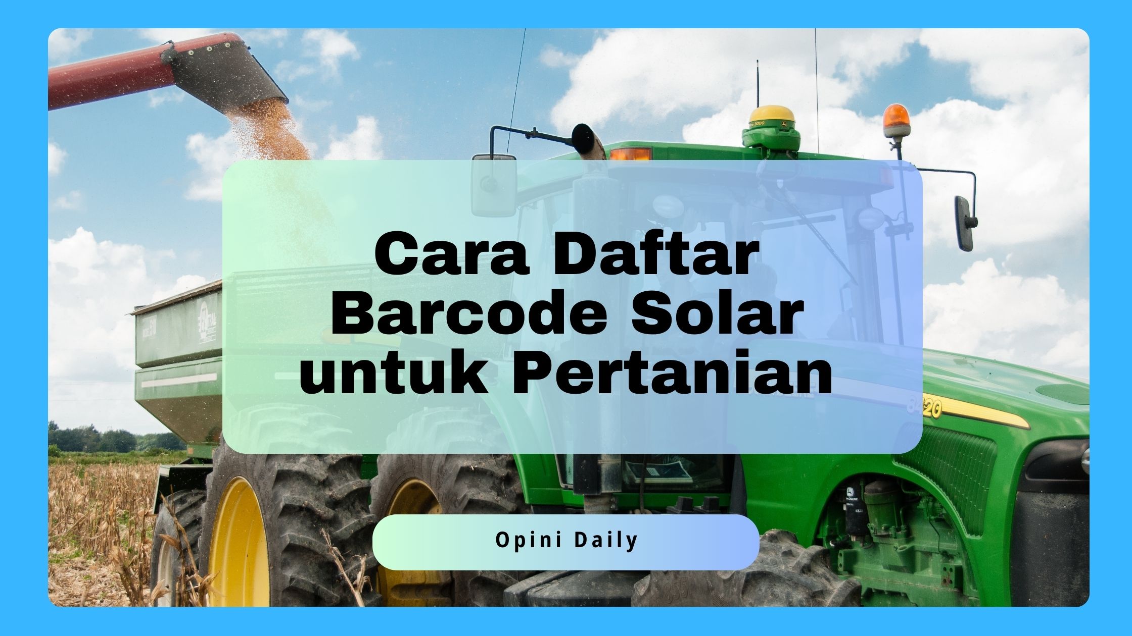 5 Cara Daftar Barcode Solar untuk Pertanian Terbaru